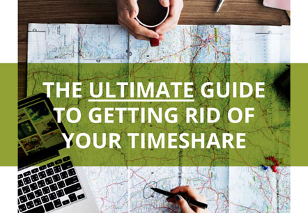 The Ultimate Guide to Getting Rid of Your Timeshare